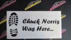 Samolepka Chuck Norris was here nápis s otiskem boty