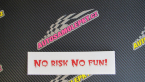 Samolepka No risk no fun 002