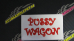 Samolepka Pussy wagon nápis 