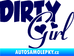 Samolepka Dirty girl nápis  tmavě modrá