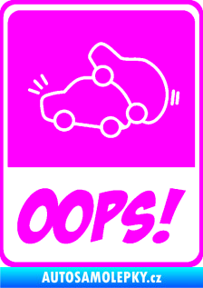 Samolepka Oops love cars 001 Fluorescentní růžová