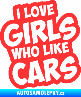 Samolepka I love girls who like cars světle červená