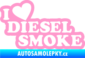 Samolepka I love diesel smoke nápis světle růžová