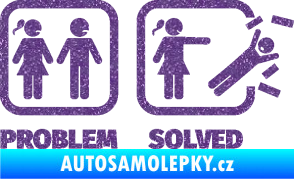 Samolepka Problem? Solved 002 Ultra Metalic fialová