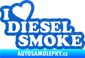 Samolepka I love diesel smoke nápis 3D karbon modrý